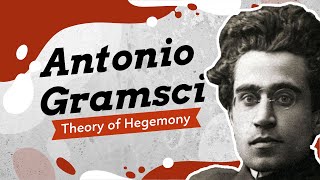 What is Hegemony Antonio Gramsci and the Prison Notebooks [upl. by Enelym876]