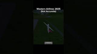 Western Airlines Flight 2605 [upl. by Naiva]