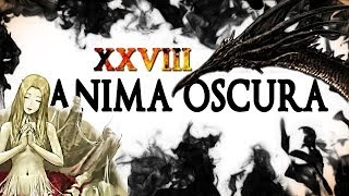 Dark Souls LAnima Oscura 28  Le ultime quotpiccolequot cose [upl. by Lennox]