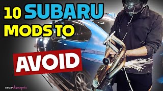 10 SUBARU Mods to AVOID   Subaru Owners BEWARE [upl. by Dlanor]