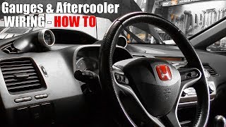 DIY  Aftercooler amp BoostAFR Gauge Wiring amp Installation  Civic Si [upl. by Itsirhc]