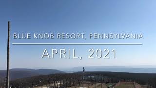 Watch beautiful Blue Knob Resort in Claysburg Pennsylvania during early April 2021 [upl. by Trumann]