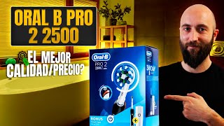 🦷 Oral B Pro 2 2500 🦷 Análisis completo [upl. by Bevash]