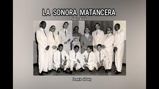 LA SONORA MATANCERA  EL NEGRITO DEL BATEY LETRA [upl. by Yadahs67]