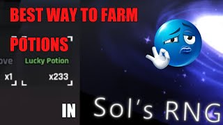 BEST WAY TO AFK FARM POTIONS IN SOLS RNG  Sols RNG [upl. by Nadnal]