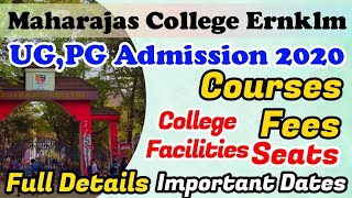 Maharajas College Ernakulam Admission 2020  UG PG Courses  Seats  Fees  Full Details JKs World [upl. by Ennywg969]