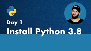 30 Days of Python  Day 1  Install Python 38  Python TUTORIAL [upl. by Ardnauqal]