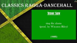 Tenor Saw  ring the alarm 1985 [upl. by Atrice]