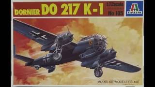 172 Italeri Do 217 K1 Kit 105 [upl. by Siravat]