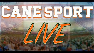 CaneSport Rewind CaneSport Live September 12 2023 [upl. by Hester765]