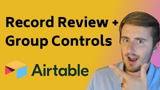 Airtables Updated Record Review Page Grouping in Interfaces and More [upl. by Ninerb]