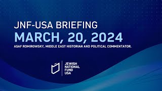 03202023 Weekly Briefing  Israel at War  Jewish National Fund  USA [upl. by Ahtaga18]