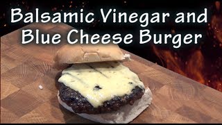 Balsamic Vinegar and Blue Cheese Burger recipe cooked on a steel Plancha by The BBQ Chef [upl. by Ynaffik]