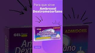 Ambroxol Dextrometorfano para que sirve 💊  ForoTube [upl. by Friedrick]