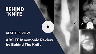 ABSITE Mnemonic Review by Behind The Knife [upl. by Addam]