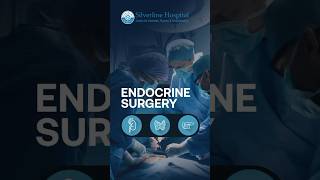 Endocrine Surgery  Treatment for Endocrine Disorders [upl. by Inalan926]