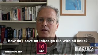 How do I save an InDesign file with all links [upl. by Justinn761]