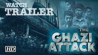 Trailer Out  The Ghazi Attack  Indo Pak underwater warfare [upl. by Avad]