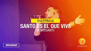 Santo es el que Vive Montesanto Secuencia Multitrack [upl. by Niffirg]