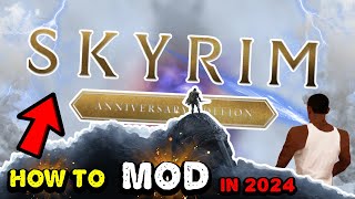 Modding Skyrim Anniversary Edition For Dummies In 2024  161170 Full Beginners Guide  Ep 1 [upl. by Assilam176]