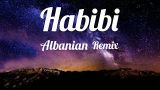 Habibi Albanian Remix song [upl. by Acinot]