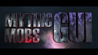 MythicMobsGUI trailer MMGUI [upl. by Suivatnom]