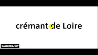 How to pronounce Crémant De Loire [upl. by Yesdnyl192]