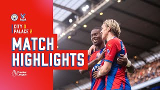 Man City v Crystal Palace  Match Highlights [upl. by Enitsed883]