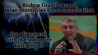 BCP Bishop Giusti earned latae sententiae excommunication for alignment with the sodomite anti [upl. by Eceerehs]