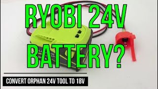 RYOBI 24V BatteryTool converting to 18V One Battery [upl. by Andromada]