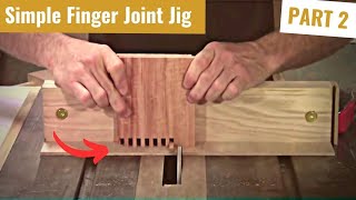 How to Make a Finger Joint Jig  PART 2 [upl. by Clementia243]