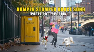 Romper Stomper Dance Song Porta Potty Poppin [upl. by Ltsyrk113]