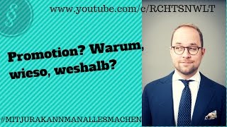 Promotion Warum wieso weshalb  Jurastudium [upl. by Couchman]