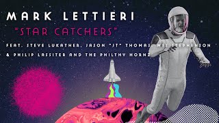 Mark Lettieri  quotStar Catchersquot feat Steve Lukather amp More Official Video [upl. by Asseret]