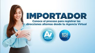 Registro de direcciones alternas desde en el registro de importadores desde Agencia Virtual [upl. by Nema]