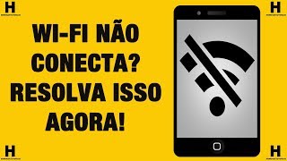 COMO RESOLVER O PROBLEMA DO WIFI QUE NÃO CONECTA NO CELULAR [upl. by Dlaniger473]