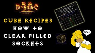 D2R CUBE RECIPES HOW TO CLEAR FILLED SOCKETS [upl. by Alyda]