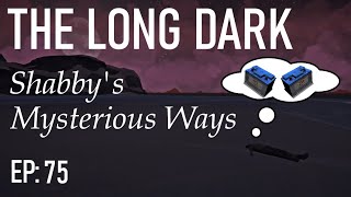 The Long Dark Interloper  500 Days NO Mystery Lake  Shabbys Mysterious Ways EP 75 [upl. by Killigrew]