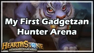 Hearthstone My First Gadgetzan Hunter Arena [upl. by Therron29]