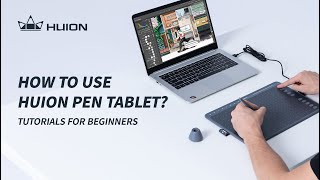 Huion Tutorials How to Use Pen Tablet [upl. by Jourdan]