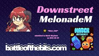 MelonadeM  Downstreet WILDCHIP [upl. by Danielle866]