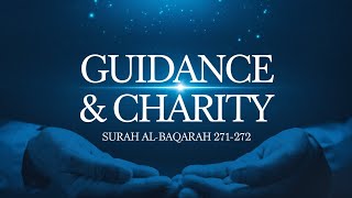 Guidance and Charity A Deeper Reflection  Surah AlBaqarah 271272 half [upl. by Talyah]