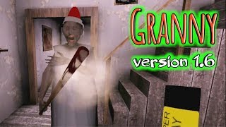 Granny Version 16 Full Gameplay [upl. by Anemij]