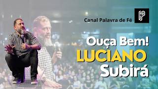 Ouça Bem Luciano Subirá [upl. by Yrreg]