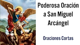 Oración Corta de Protección a San Miguel Arcángel  Oraciones Católicas [upl. by Schiff867]