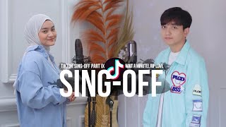 SINGOFF TIKTOK SONGS PART 9 Zoom Wait A Minute RIP Love vs EltasyaNatasha [upl. by Aikat]