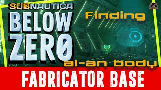 Finding Fabricator base Build AlAn a body  Subnautica Below Zero [upl. by Drofwarc]