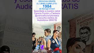 Audiolibro 1984 de George Orwell Gratis [upl. by Hayyim]