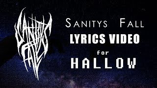 Hallow Lyrics by Sanitys Fall [upl. by Brandt]