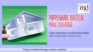 Puppenhaus Papierteile plotten mit Silhouette Studio [upl. by Fried558]